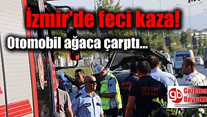 İzmir'de otomobil ağaca çarptı