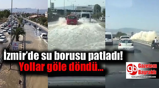 İzmir'de su borusu patladı