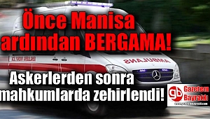 İzmir’deki Cezaevinde Gıda Zehirlenmesi