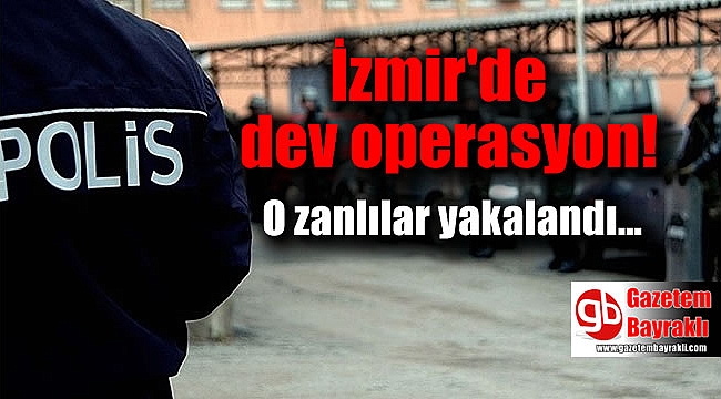 İzmir'deki silahlı saldırı ile ilgili dev operasyon
