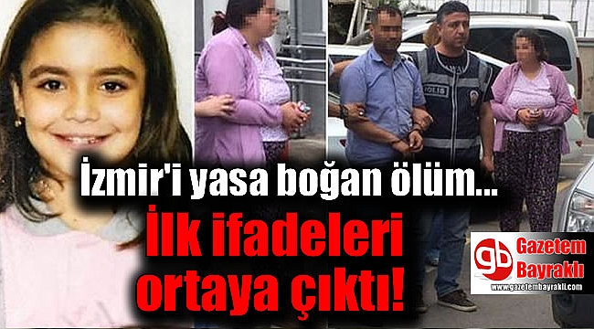 İzmir'i yasa boğan ölüm : İlk ifadeleri ortaya çıktı
