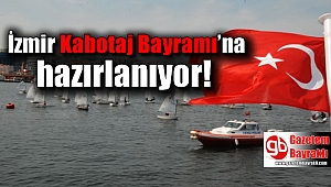 İzmir Kabotaj Bayramına hazırlanıyor