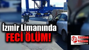 İzmir Limanı'nda feci ölüm
