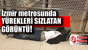 İzmir metrosunda yürekleri sızlatan görüntü