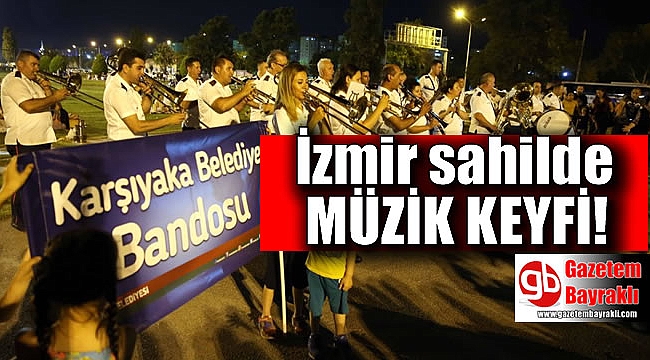 İzmir sahilde müzik keyfi