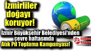 İzmirliler çevre haftasında doğayı koruyor