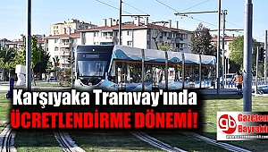 Karşıyaka Tramvayında ücretlendirme dönemi
