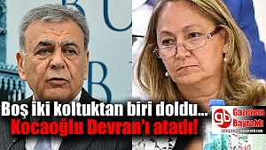 Kocaoğlu Devran'ı atadı