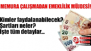 Memura çalışmadan emeklilik