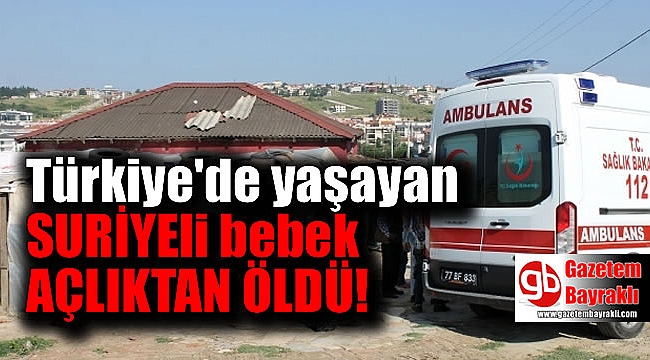 Minik Bebek açlıktan öldü