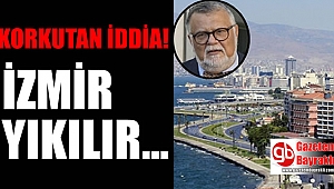 Profesör'den İzmir için korkutan deprem açıklaması