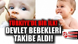 60 bin bebek devletin takibinde