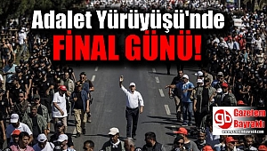 Adalet Yürüyüşü'nde final günü