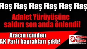 Adalet Yürüyüşüne saldırı son anda önlendi