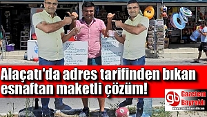 Alaçatı'da yol tarif etmekten bıkan esnaftan ilginç çözüm