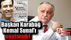 Başkan Hasan Karabağ Kemal Sunal'ı ölüm yıldönümünde unutmadı