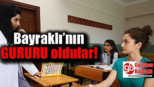 Bayraklı’nın gururu oldular