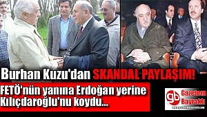 Burhan Kuzu FETÖ'nün yanına Erdoğan yerine Kılıçdaroğlu'nu koydu