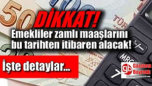 Emekliler zamlı maaşlarını bu tarihten itibaren alacak
