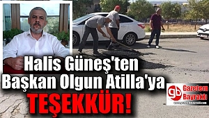 Halis Güneş'ten Başkan Olgun Atilla'ya teşekkür