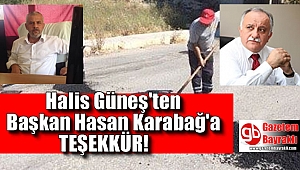 Halis Güneş'ten Başkanı Hasan Karabağ'a teşekkür mesajı