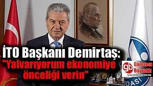 İTO Başkanı Demirtaş: