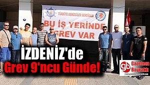 İZDENİZ'de grev 9'uncu gününde