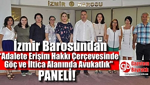 İzmir Barosundan anlamlı panel