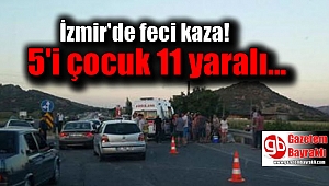 İzmir'de feci kaza