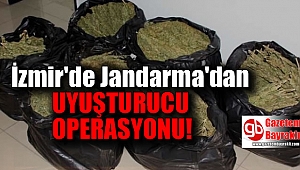 İzmir'de jandarmadan uyuşturucu operasyonu