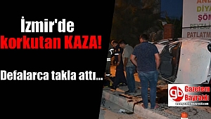 İzmir'de korkutan kaza