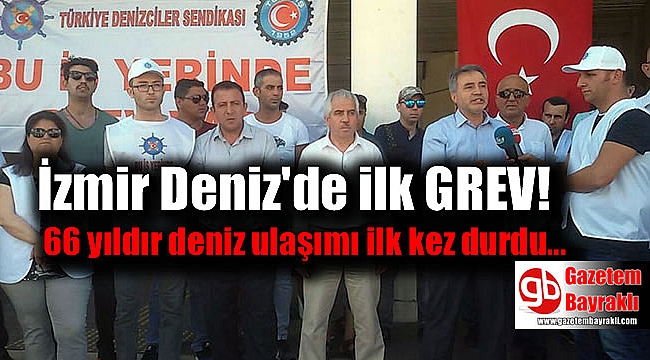 İzmir deniz tarihinde ilk grev