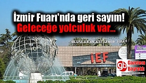 İzmir Fuarı'nda geri sayım başladı