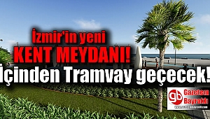 İzmir'in yeni kent meydanı