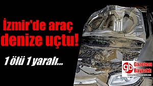 İzmir Selçuk'ta araç denize uçtu