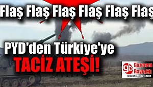 PYD'den Türkiye'ye taciz ateşi