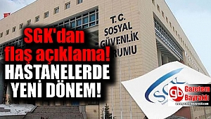SGK'dan flaş açıklama