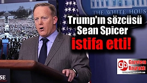 Trump'ın sözcüsü Spicer istifa etti