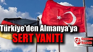 Türkiye'den Almanya'ya sert yanıt