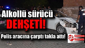 Alkollü sürücü dehşeti