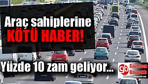Araç sahiplerine kötü haber