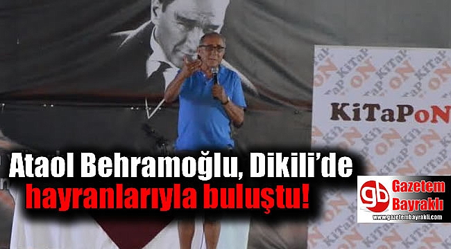 Ataol Behramoğlu, Dikili’de hayranlarıyla buluştu