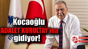 Aziz Kocaoğlu, Adalet Kurultayı'na gidiyor