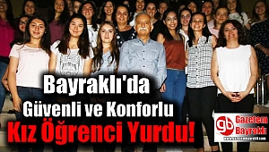 Bayraklı'da Güvenli ve Konforlu Kız Öğrenci Yurdu