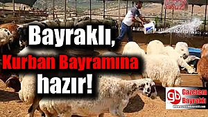 Bayraklı Kurban Bayramına hazır