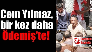 Cem Yılmaz bir kez daha Ödemiş'te