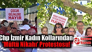 Chp İzmir Kadın Kollarından 'Müftü Nikahı' Protestosu