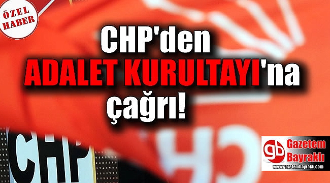 CHP Kadın Kolları'ndan Adalet Kurultay'ı çağrısı