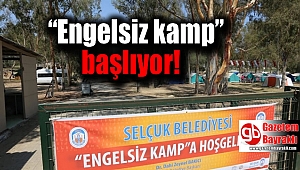 “Engelsiz kamp” başlıyor