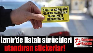 Hatalı sürücüleri utandıran stickerlar
